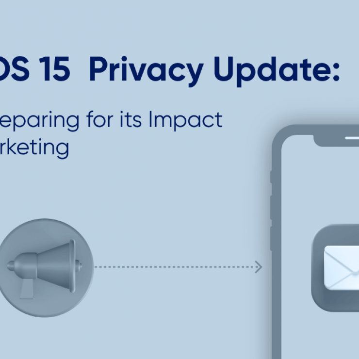 How Apple iOS 15 Updates Impacts E-mail Marketing